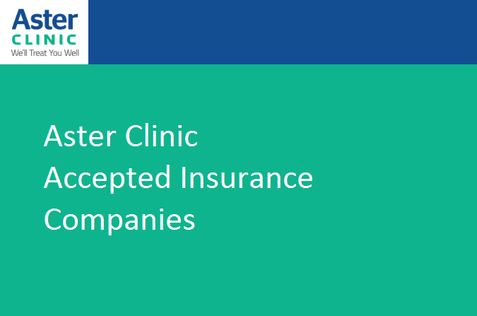 Aster Clinic Accepted Insurance Companies UAE