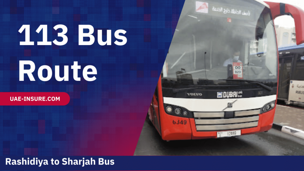 113 Bus Route Rashidiya to Sharjah Bus (Schedule)