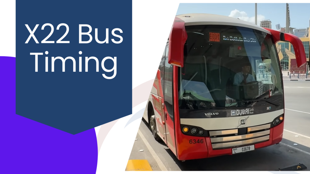 X22 Bus Route – Al Qusais Industrial Area to Business Bay Bus Timings